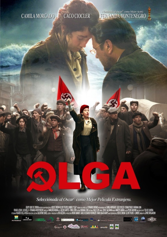 La toma: Olga Benario Prestes (la pelicula de una luchadora)