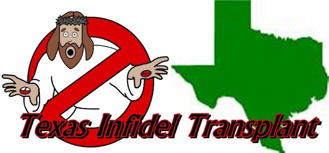 Texas Infidel Transplant