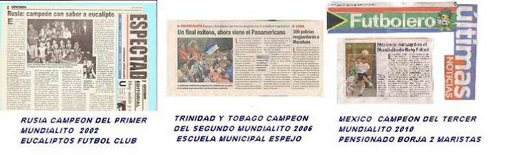 CAMPEONES DE LAS TRES EDICIONES DE LOS ¨MUNDIALITOS DE BABY FUTBOL