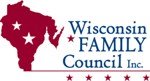 WISCONSIN FAMILY COUNCIL
