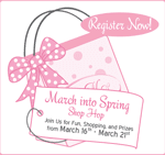 March into Spring Shop Hop