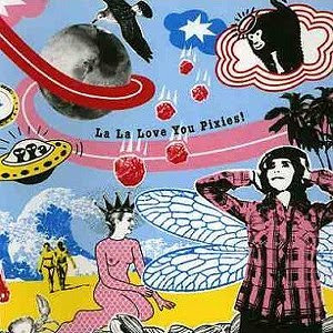 La La Love You Pixies! CD Cover