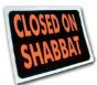 closed shabbas
