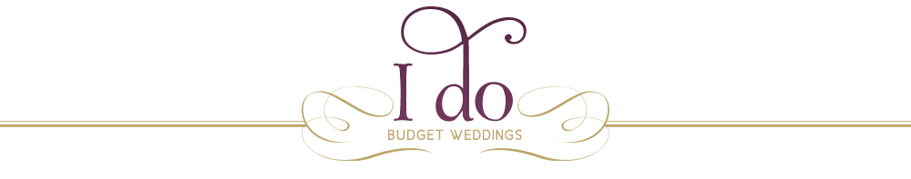 "I Do" Budget Weddings