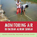 Monitoring Air di Daerah Aliran Sungai (DAS)