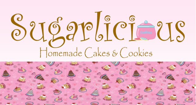 Sugarlicious ~ Homemade Cakes & Cookies