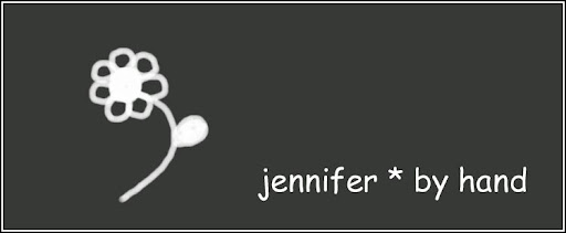 Jennifer*by hand