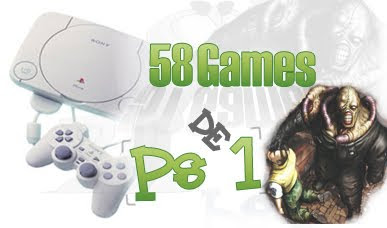 58 Games de PS1 
Direto no PC sem Emulador