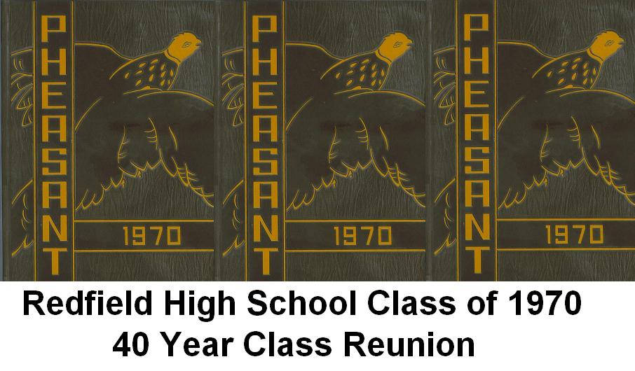 Redfield High School Class of 1970 40 Year Reunion