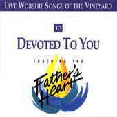 13 Devoted To You