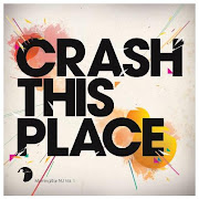 CD -  Crash This Place