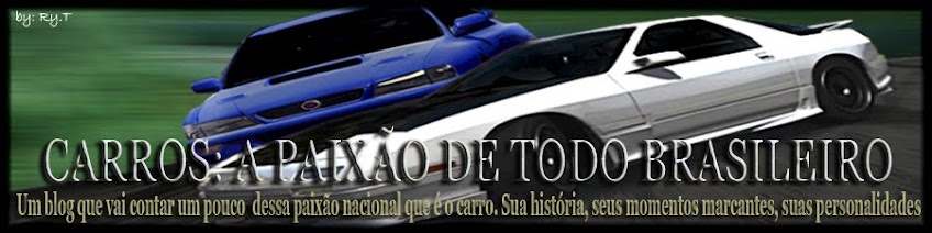 Carros: A paixão de todo Brasileiro