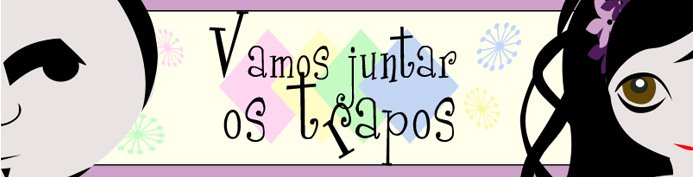 Vamos Juntar os Trapos