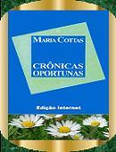 Crônicas oportunas - Maria Cottas