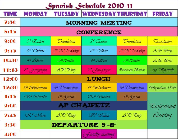 Mrs gina s class spanish schedule 2010 11