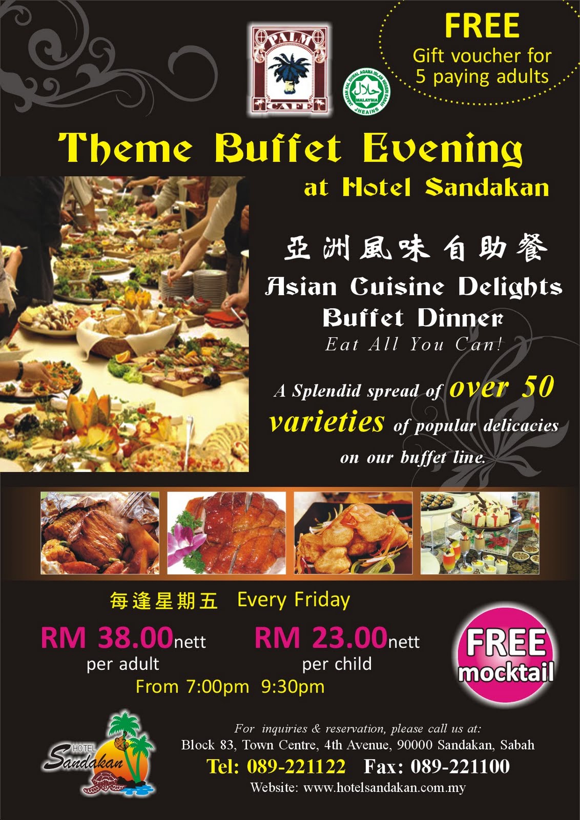 Hotel Sandakan ASIAN CUISINE DELIGHTS BUFFET DINNER