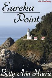 My first romantic suspense book, Eureka Point