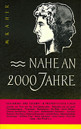 Nahe an 2000 Jahre