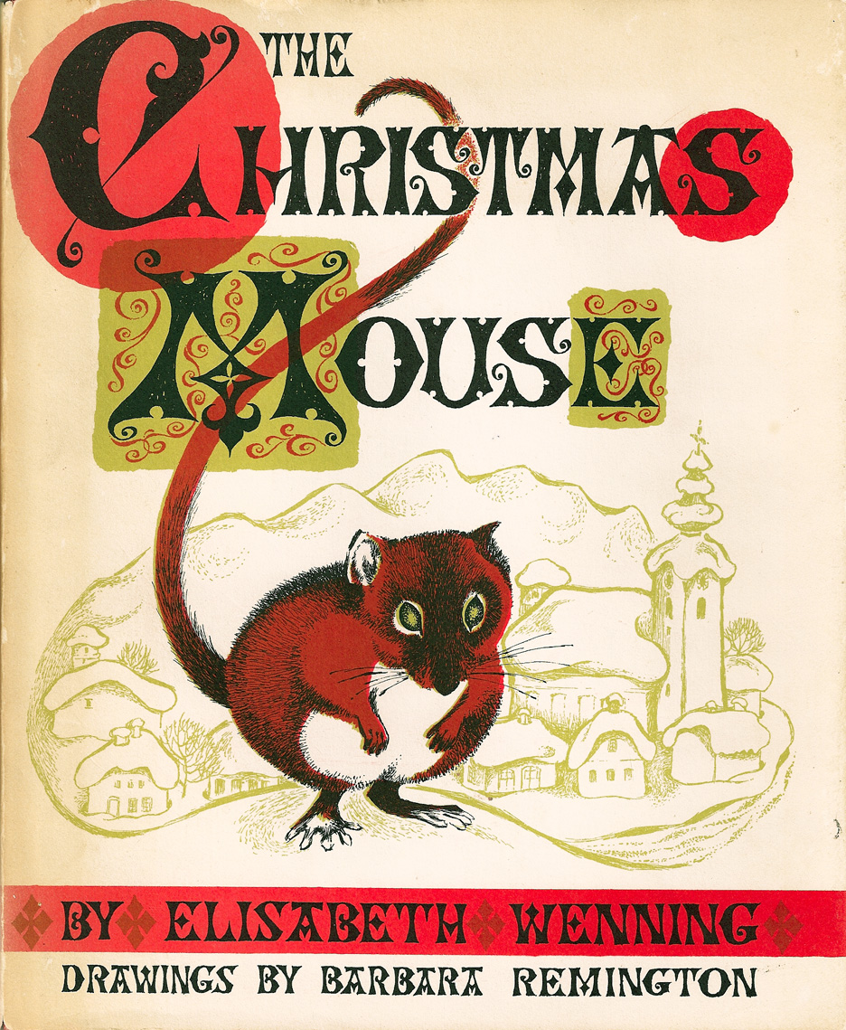 The Art of Children's Picture Books The Christmas Mouse, Barbara Remington
