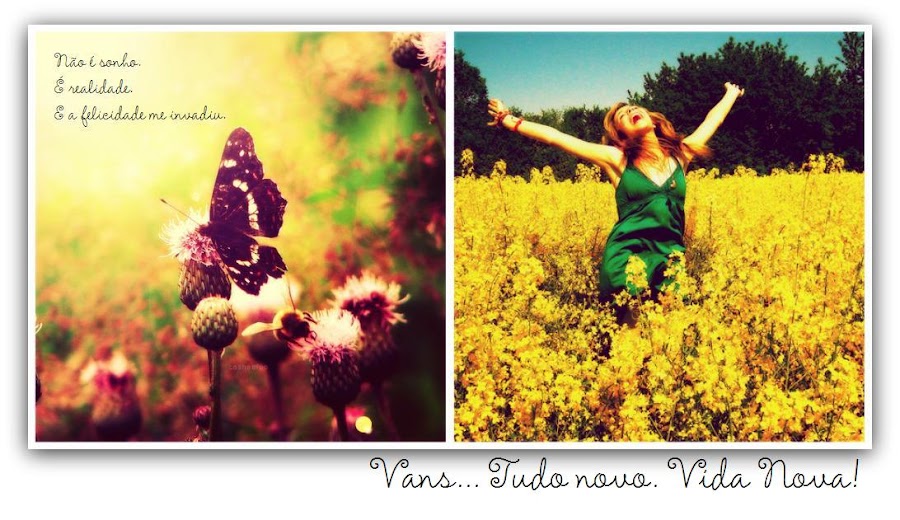Vans..Tudo Novo..Vida Nova!