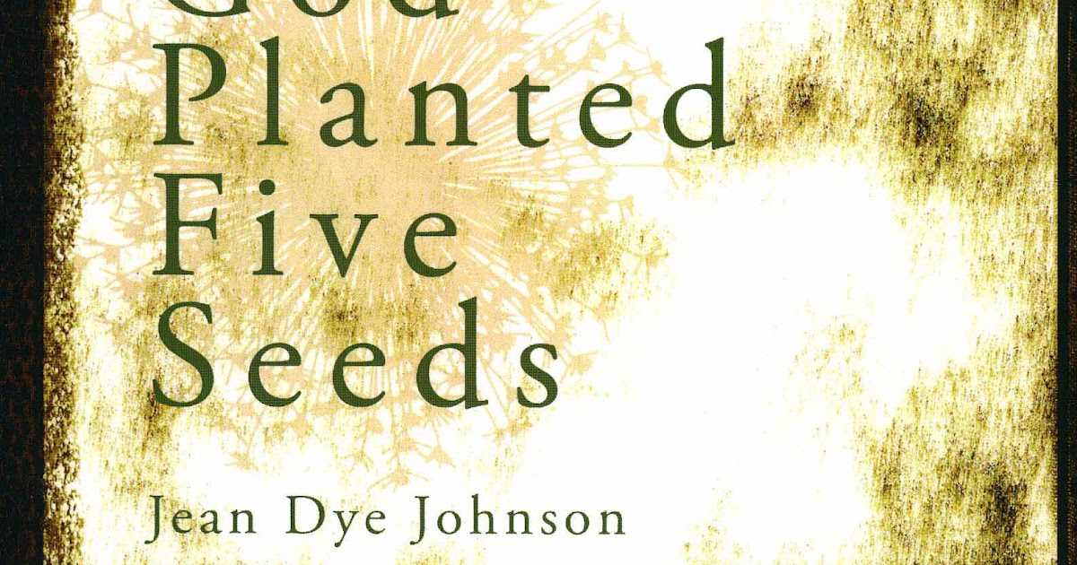The Seeds Were Planted As Two Worlds The Verge of Heaven: Book Review: God Planted Five Seeds