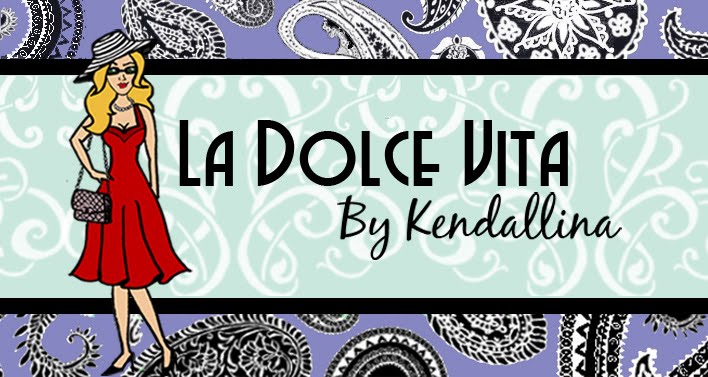 La Dolce Vita by Kendallina