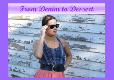 From Denim to Dessert