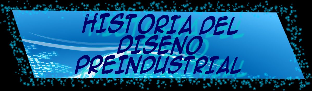 Historia del diseño preindustrial