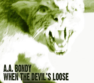 A.A. Bondy Releases 'When The Devils Loose' Sept. 1st on Fat Possum