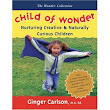 My Book: Child of Wonder (Common Ground Press, 2008)