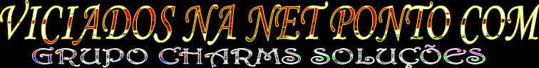 VICIADOS NA NET PONTO COM Pagina Amor 4