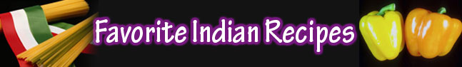 Favorite Indian Recipes