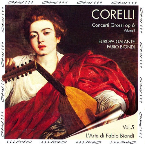Corelli: Concerti Grossi Op.6 Volume I - Eu. Galante, Biondi - jewish-music