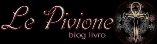 Le Pivione - O blog livro