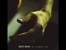 ACID RAIN "The [Single] Line" EP (2009)