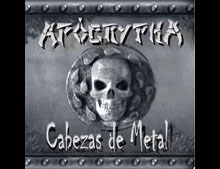 APÓCRYPHA “Cabezas de Metal” (2002)