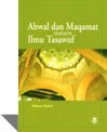 Ahwal dan Maqamat dalam Ilmu Tasawuf