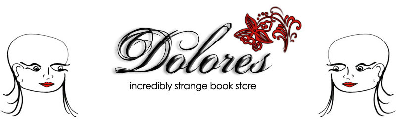Dolores Serier: Incredibly Strange Book Store