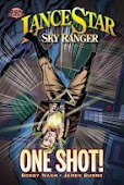 LANCE STAR: SKY RANGER "ONE SHOT!"