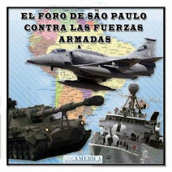 El plan del Foro de Sao Paulo para destruir las Fuerzas Armadas