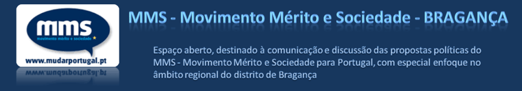 MMS - Movimento Mérito e Sociedade - Bragança