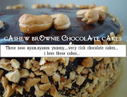 Cashew Brownie Chocolate Cakes