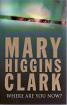 Where are You Now by Mary Higgins Clark