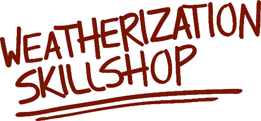 Weatherization Skillshop