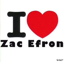 I LOVE ZAC EFRON