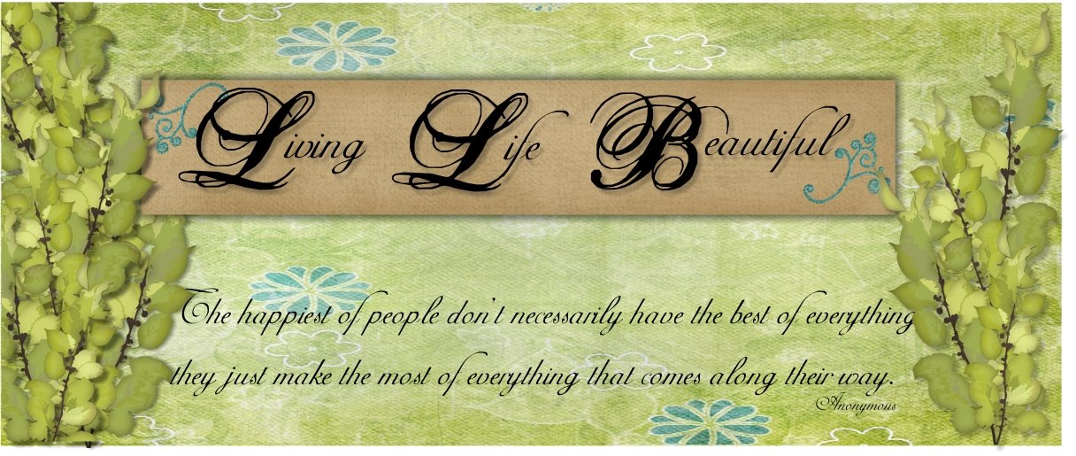 Living Life Beautiful