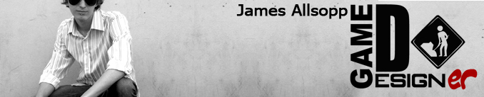 James Allsopp - Game Designer