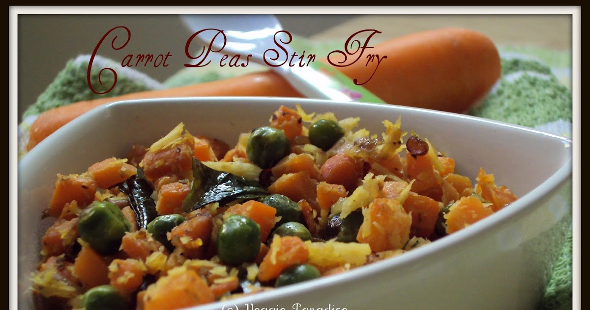 CARROT PEAS PORIYAL VEGGIES PARADISE