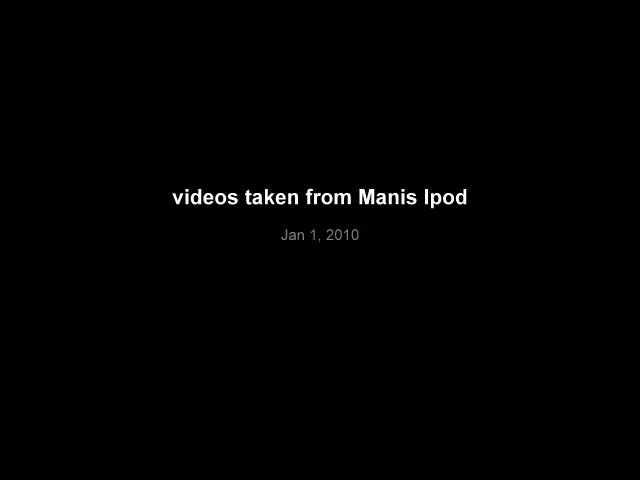 [videos+taken+from+Manis+Ipod.jpg]