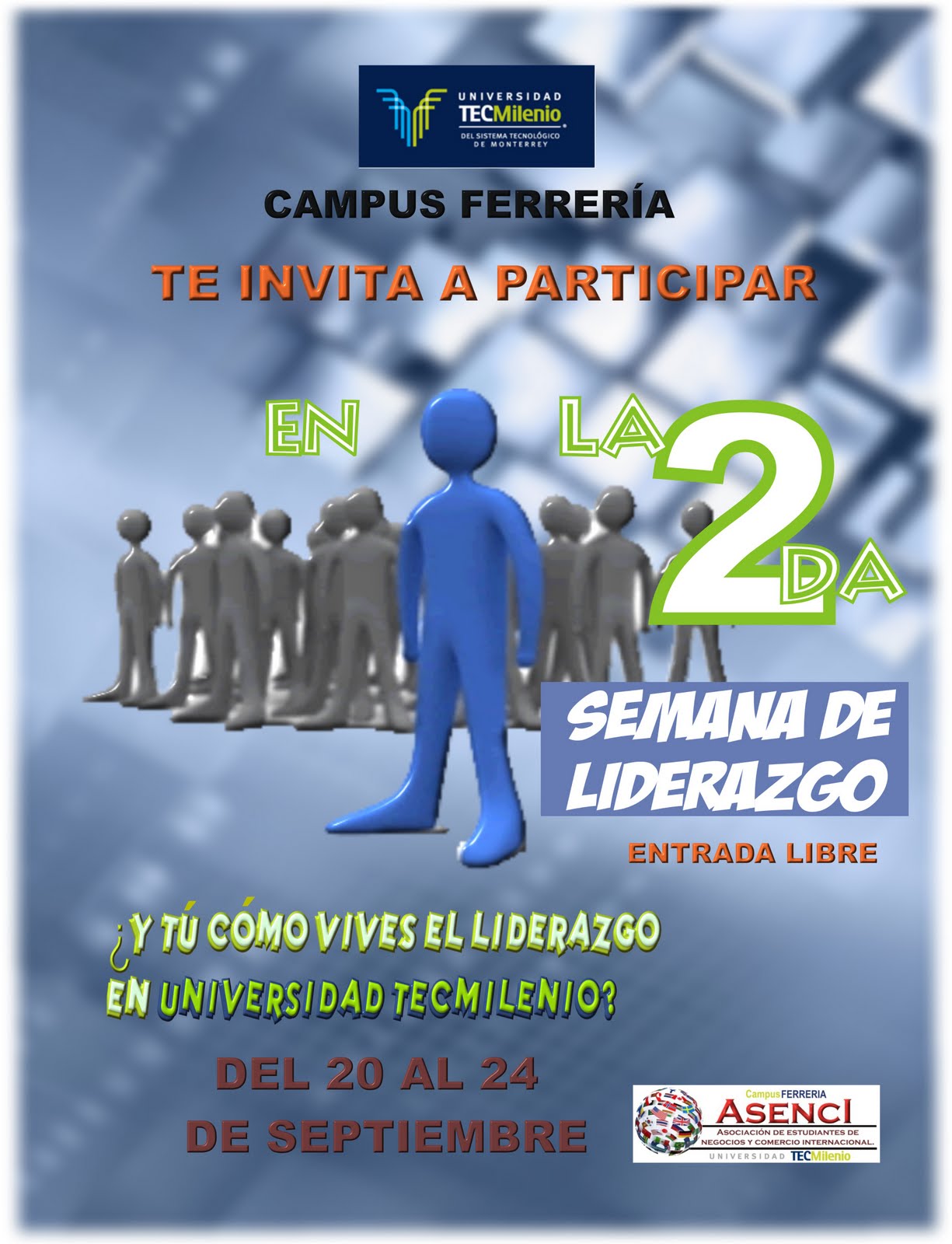 ASENCI: ¿Y tú cómo vives el liderazgo en Universidad TecMilenio?